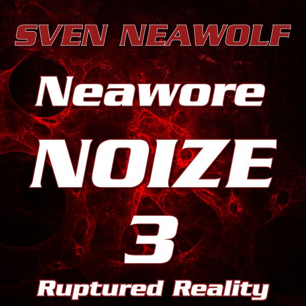 track ... Sven Neawolf ... Ruptured Reality