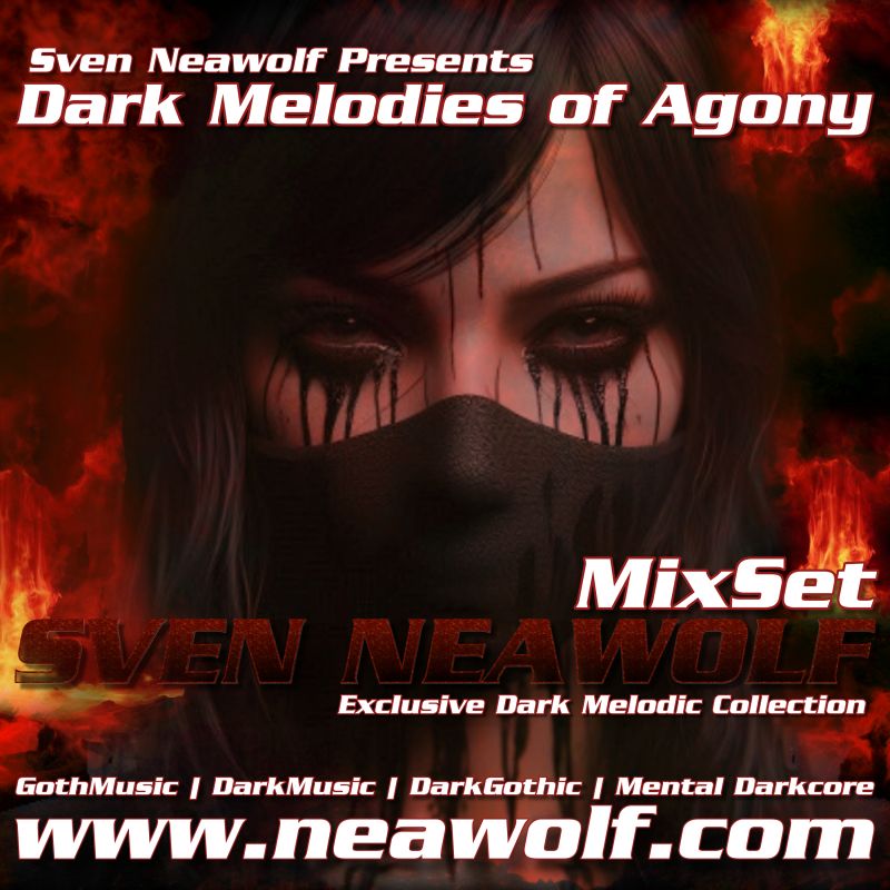 mixset ... Sven Neawolf ... Dark Melodies of Agony