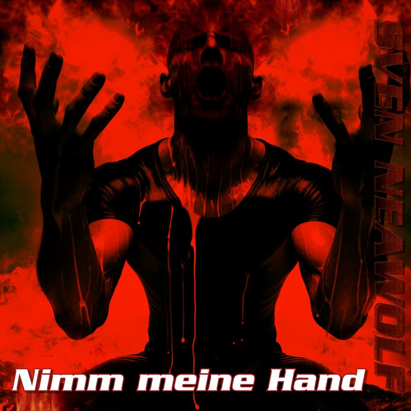 track ... Sven Neawolf ... Nimm meine Hand