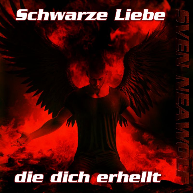 track ... Sven Neawolf ... Schwarze Liebe die dich erhellt